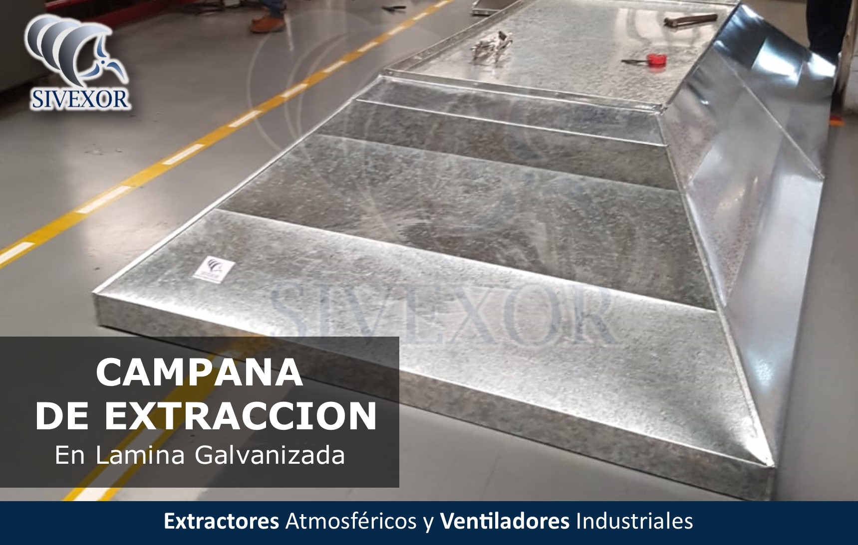 CAMPANA DE EXTRACCION sivexor